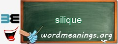 WordMeaning blackboard for silique